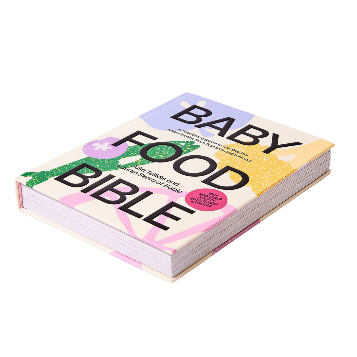 Baby Food Bible Recipe Book | Starting Solids Australia | Advice and Recipes for Starting Solids