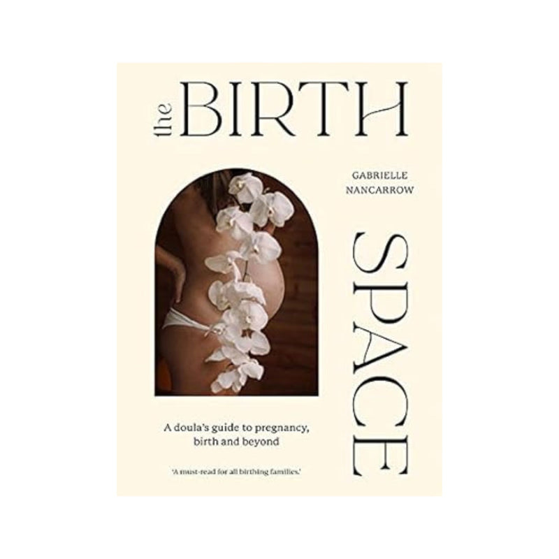 The Birth Space | Gabrielle Nancarrow | Birth Book | Books