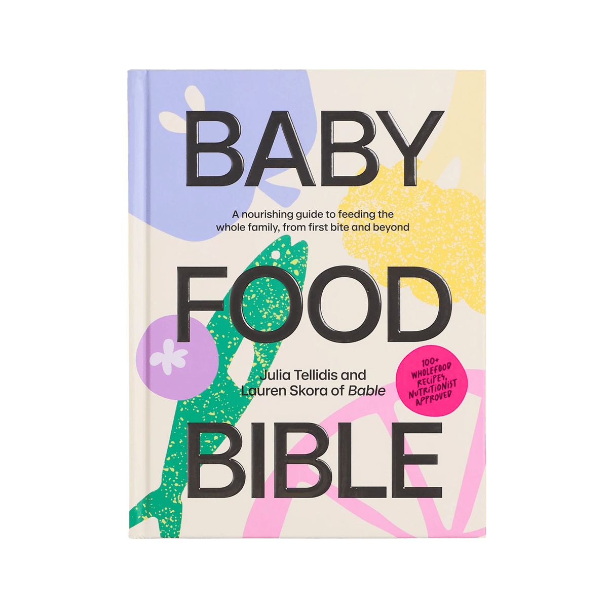 Baby Food Bible